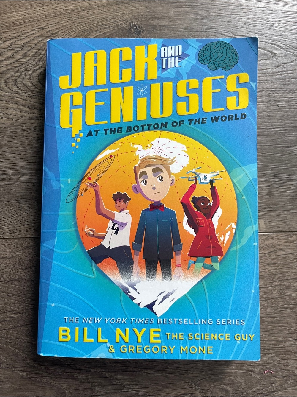 Jack and the Geniuses: At the Bottom of the World by Bill Nye